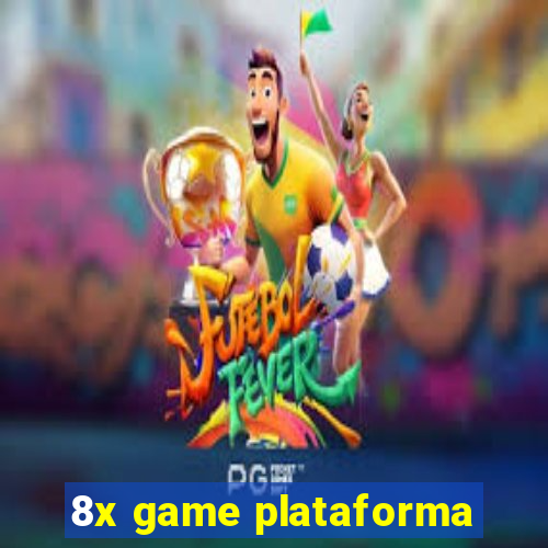 8x game plataforma